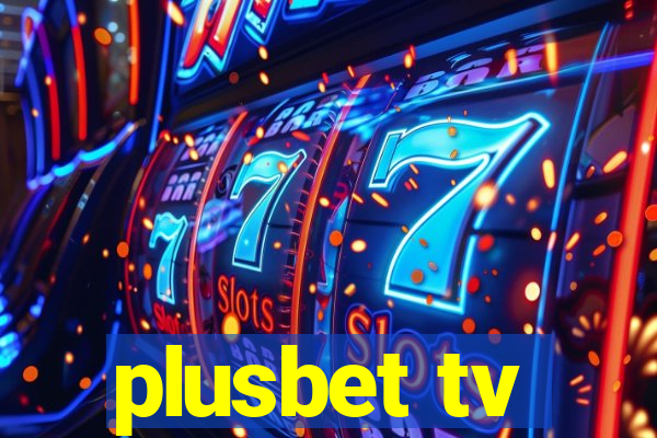 plusbet tv